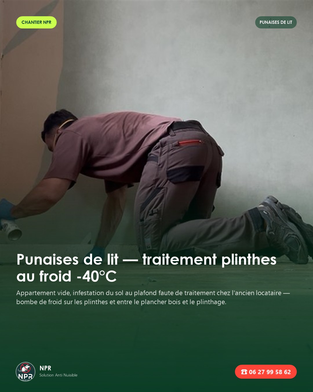 Traitement plinthes au froid